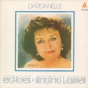 Echoes - Singing Ladies by Dardanelle