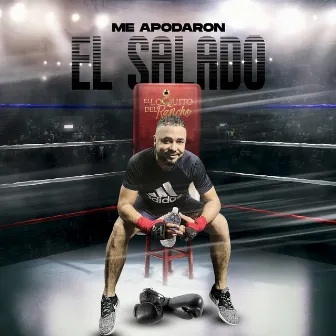 Me Apodaron El Salado by El Loquito del Rancho