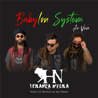 Babylon System by Herança Negra