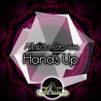 Hands Up by Alfredo Garcia