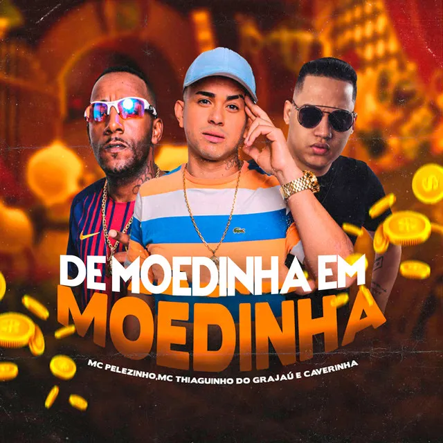 De Moedinha em Moedinha