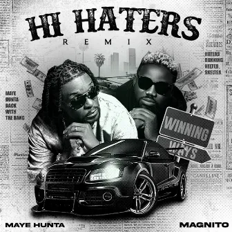 Hi Haters (Remix) by Maye Hunta