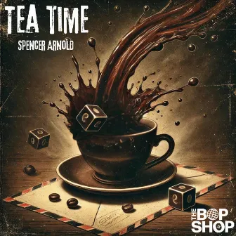 Tea Time by Spencer Arnold