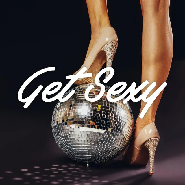 Get Sexy (feat. Milau)