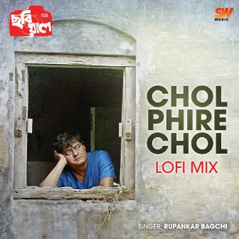 Chol Phire Chol Lofi Mix by Unknown Artist