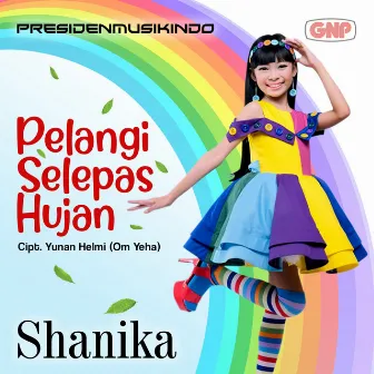 Pelangi Selepas Hujan by Shanika