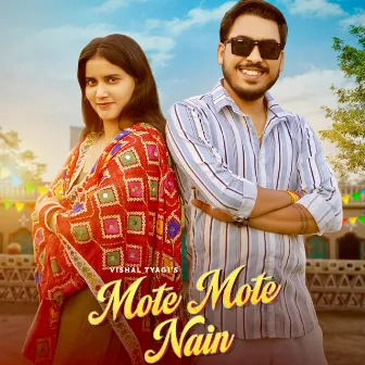 Mote Mote Nain by Vishal Tyagi