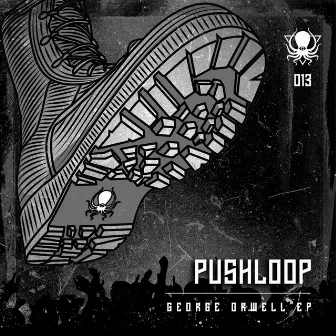 George Orwell - EP by Pushloop