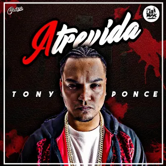 Atrevida by Tony Ponce