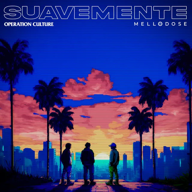 suavemente