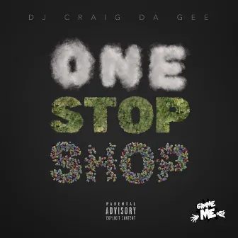 One Stop Shop by DJ Craig da GEE