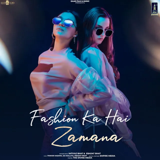 Fashion Ka Hai Zamana