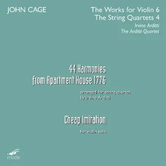 Cage: The Works for Violin, Vol. 6 & The String Quartets, Vol. 4 by Arditti Quartet