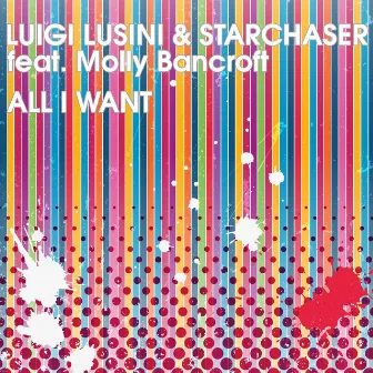 All I Want (Part 2) by Luigi Lusini