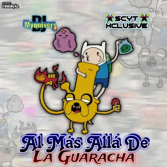 Al Más Allá De La Guaracha by Dj Myuniver's