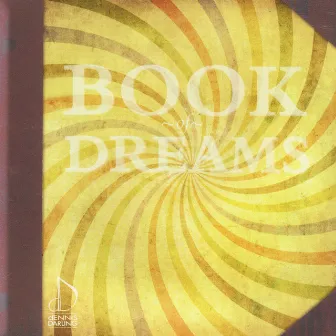 Book Of Dreams by Dennis Darling