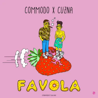 Favola by Commodo