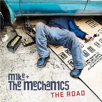 The Road by Mike + The Mechanics