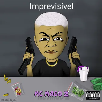 Imprevisível by MC Mago Z