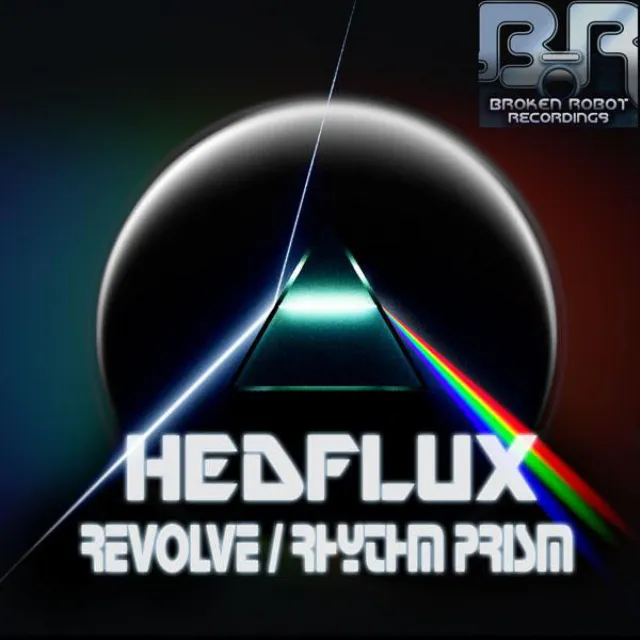 Hedflux: Revolve / Rhythm Prism