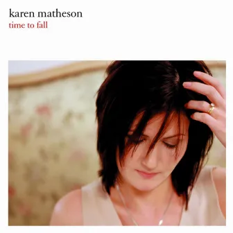 Time to Fall by Karen Matheson