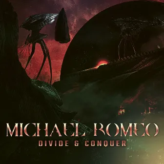 Divide & Conquer by Michael Romeo