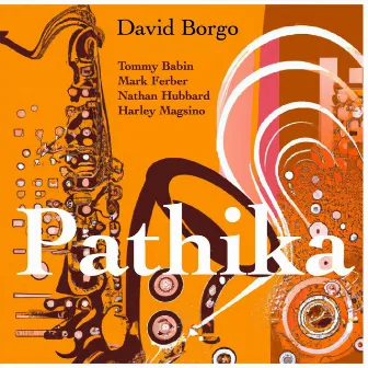 Pathika by David Borgo