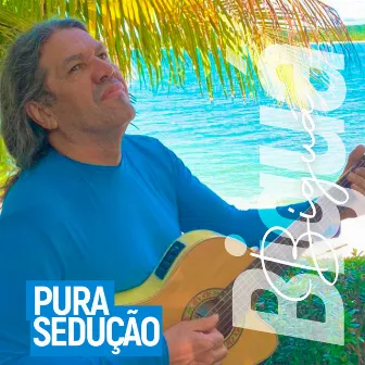 Pura Sedução by Biguá