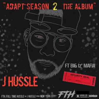 Adapt Season 2 by J Hussle