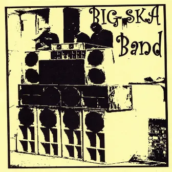 Big Mouth by The Big Ska Band