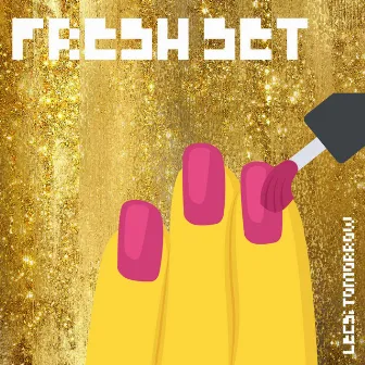 Fresh Set by Lecsi Tomorrow