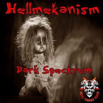 Dark Spectrum by Hellmekanism