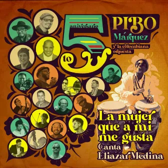 La Mujer Que a Mi Me Gusta by La Colombiana Orquesta