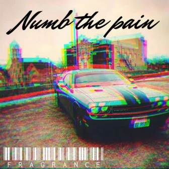 Numb the Pain by Deadsky