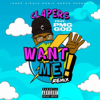 Want Me! (Remix) by Cl4pers