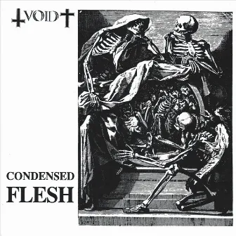 Condensed Flesh by Void