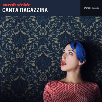 Canta ragazzina (Indimenticabili anni sessanta) by Sarah Stride