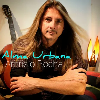 Alma Urbana by Anfrisio Rocha