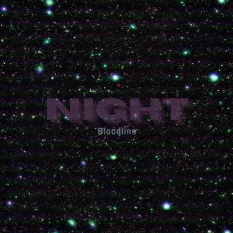 Night by Bloodline