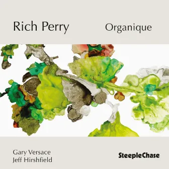 Organique by Rich Perry