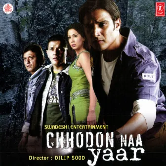 Chhodon Naa Yaar by Gourov Dasgupta