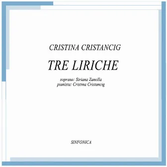 Tre Liriche by Cristina Cristancig