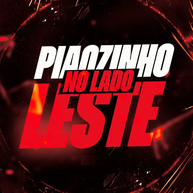 Piaozinho No Lado Leste