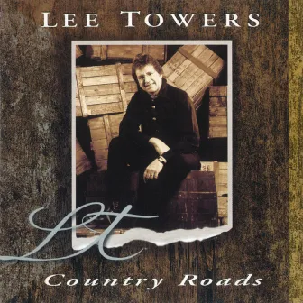 Country Roads by Lee Towers