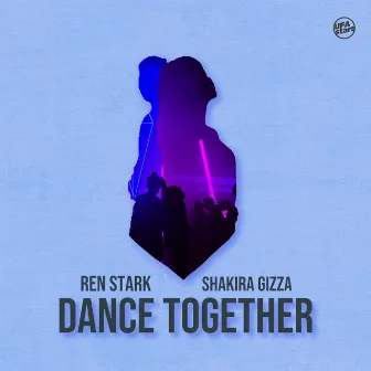 Dance Together by Shakira Gizza