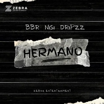 Hermano by Dripzz