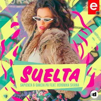 Suelta (feat. Veronika Sierna) by 