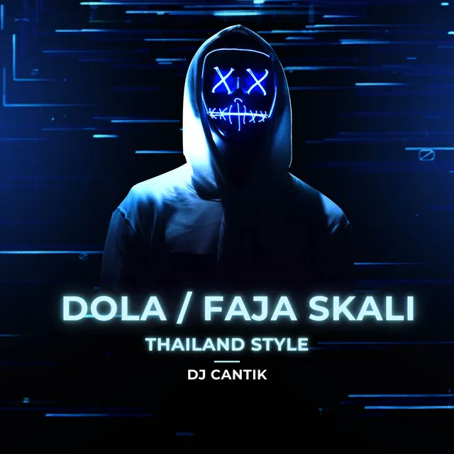 Dola / Faja Skali - DJ Cantik Thailand Style