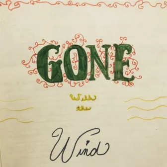 Gone With The Wind by GPG msmy