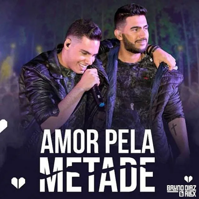 Amor pela Metade - Ao Vivo